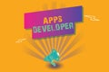Conceptual hand writing showing Apps Developer. Business photo text Graphic artist Software Programmer and Analyst Experts
