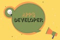 Conceptual hand writing showing Apps Developer. Business photo text Graphic artist Software Programmer and Analyst Experts