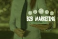 Conceptual hand writing showing B2B Marketing. Business photo showcasing Partnership Companies Supply Chain Merger Leads