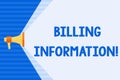 Conceptual hand writing showing Billing Information. Business photo text address connected to a specific form of payment