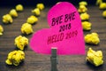 Conceptual hand writing showing Bye Bye 2018 Hello 2019. Business photo text Starting new year Motivational message 2018 Royalty Free Stock Photo