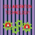 Conceptual hand writing showing Collaboration Technology. Business photo showcasing joint efforts work groups to