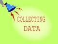 Conceptual hand writing showing Collecting Data. Business photo showcasing Gathering and measuring information on variables of int
