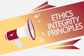 Conceptual hand writing showing Ethics Integrity Principles. Business photo text quality of being honest and having strong moral M