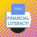 Conceptual hand writing showing Financial Literacy. Business photo showcasing Understand and knowledgeable on how money Royalty Free Stock Photo