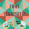 Conceptual hand writing showing Find Yourself. Business photo showcasing To become selfsufficient and do things for Royalty Free Stock Photo