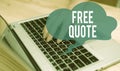 Conceptual hand writing showing Free Quote. Business photo text A brief phrase that is usualy has impotant message to