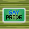 Conceptual hand writing showing Gay Pride. Business photo showcasing Dignity of an idividual that belongs to either a
