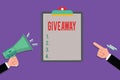 Conceptual hand writing showing Giveaway. Business photo showcasing thing that is given free often for promotional purposes No cha Royalty Free Stock Photo