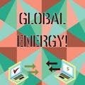 Conceptual hand writing showing Global Energy. Business photo showcasing Worldwide power from sources such as Royalty Free Stock Photo
