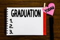 Conceptual hand writing showing Graduation. Business photo text Receiving or conferring of academic degree diploma