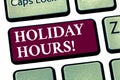 Conceptual hand writing showing Holiday Hours. Business photo showcasing Celebration Time Seasonal Midnight Sales Royalty Free Stock Photo