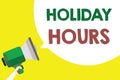 Conceptual hand writing showing Holiday Hours. Business photo text Schedule 24 or 7 Half Day Today Last Minute Late Royalty Free Stock Photo