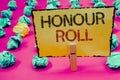 Conceptual hand writing showing Honour Roll. Business photos showcasing List of students who have earned grades above a specific a Royalty Free Stock Photo