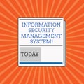 Conceptual hand writing showing Information Security Management System. Business photo showcasing IT safety secure technology Royalty Free Stock Photo