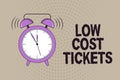 Conceptual hand writing showing Low Cost Tickets. Business photo text small paper bought to provide access to service or show Royalty Free Stock Photo