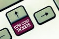 Conceptual hand writing showing Low Cost Tickets. Business photo text small paper bought to provide access to service or show Royalty Free Stock Photo