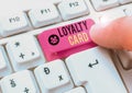 Conceptual hand writing showing Loyalty Card. Business photo showcasing used to record credit points awarded for money spent in Royalty Free Stock Photo