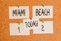 Conceptual hand writing showing Miami Beach. Business photo text the coastal resort city in MiamiDade County of Florida Corkboard