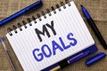 Conceptual hand writing showing My Goals. Business photo showcasing Goal Aim Strategy Determination Career Plan Objective Target V Royalty Free Stock Photo