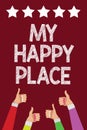 Conceptual hand writing showing My Happy Place. Business photo text Space where you feel comfortable happy relaxed inspired Men wo Royalty Free Stock Photo