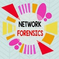 Conceptual hand writing showing Network Forensics. Business photo showcasing monitoring and analysis of computer network traffic