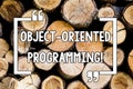 Conceptual hand writing showing Object Oriented Programming. Business photo text Language model objects rather than Royalty Free Stock Photo