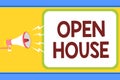 Conceptual hand writing showing Open House. Business photo text you can come whatever whenever want Make yourself at home Man hold