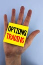 Conceptual hand writing showing Options Trading. Business photo showcasing Options trading investment commodities stock market ana Royalty Free Stock Photo