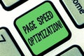 Conceptual hand writing showing Page Speed Optimization. Business photo text Improve the speed of content loading in a