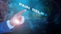 Conceptual hand writing showing Pain Relief. Business photo text Drugs or other methods of reducing or getting rid of pain