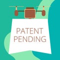 Conceptual hand writing showing Patent Pending. Business photo showcasing Request already filed but not yet granted