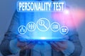 Conceptual hand writing showing Personality Test. Business photo showcasing A method of assessing huanalysis demonstratingality