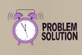Conceptual hand writing showing Problem Solution. Business photo text solving consists of using generic methods in orderly manner Royalty Free Stock Photo