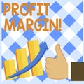 Conceptual hand writing showing Profit Margin. Business photo text amount by which revenue from sales exceeds costs in a Royalty Free Stock Photo