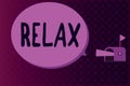 Conceptual hand writing showing Relax. Business photo showcasing make or become less tense anxious calming down no restrictions