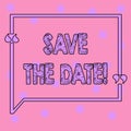 Conceptual hand writing showing Save The Date. Business photo text Remember not to schedule anything else that time Royalty Free Stock Photo