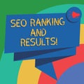 Conceptual hand writing showing Seo Ranking And Results. Business photo text Search Engine Optimization statistics