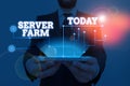 Conceptual hand writing showing Server Farm. Business photo text a group of computers acting as servers and housed