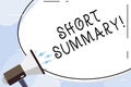 Conceptual hand writing showing Short Summary. Business photo text Brief statement of main points clear Oval Shape