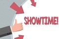 Conceptual hand writing showing Showtime. Business photo showcasing Time a Play Film Concert Perforanalysisce Event is Royalty Free Stock Photo