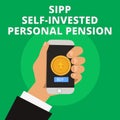 Conceptual hand writing showing Sipp Self Invested Personal Pension. Business photo text Preparing the future Save while