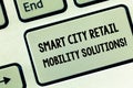 Conceptual hand writing showing Smart City Retail Mobility Solutions. Business photo showcasing Connected technological