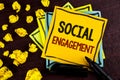 Conceptual hand writing showing Social Engagement. Business photo showcasing post gets high reach Likes Ads SEO Advertising Market
