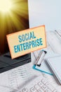 Conceptual hand writing showing Social Enterprise. Business photo text Business that makes money in a socially responsible way Royalty Free Stock Photo