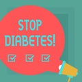 Conceptual hand writing showing Stop Diabetes. Business photo text Take care of your Sugar Levels Healthy Diet Nutrition Habits