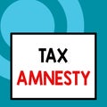 Conceptual hand writing showing Tax Amnesty. Business photo text limitedtime opportunity for specified group of