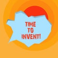 Conceptual hand writing showing Time To Invent. Business photo showcasing Invention of something new different Royalty Free Stock Photo