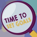 Conceptual hand writing showing Time To Set Goals. Business photo text Desired Objective Wanted to accomplish in the Royalty Free Stock Photo