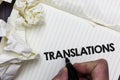 Conceptual hand writing showing Translations. Business photo showcasing Written or printed process of translating words text voice